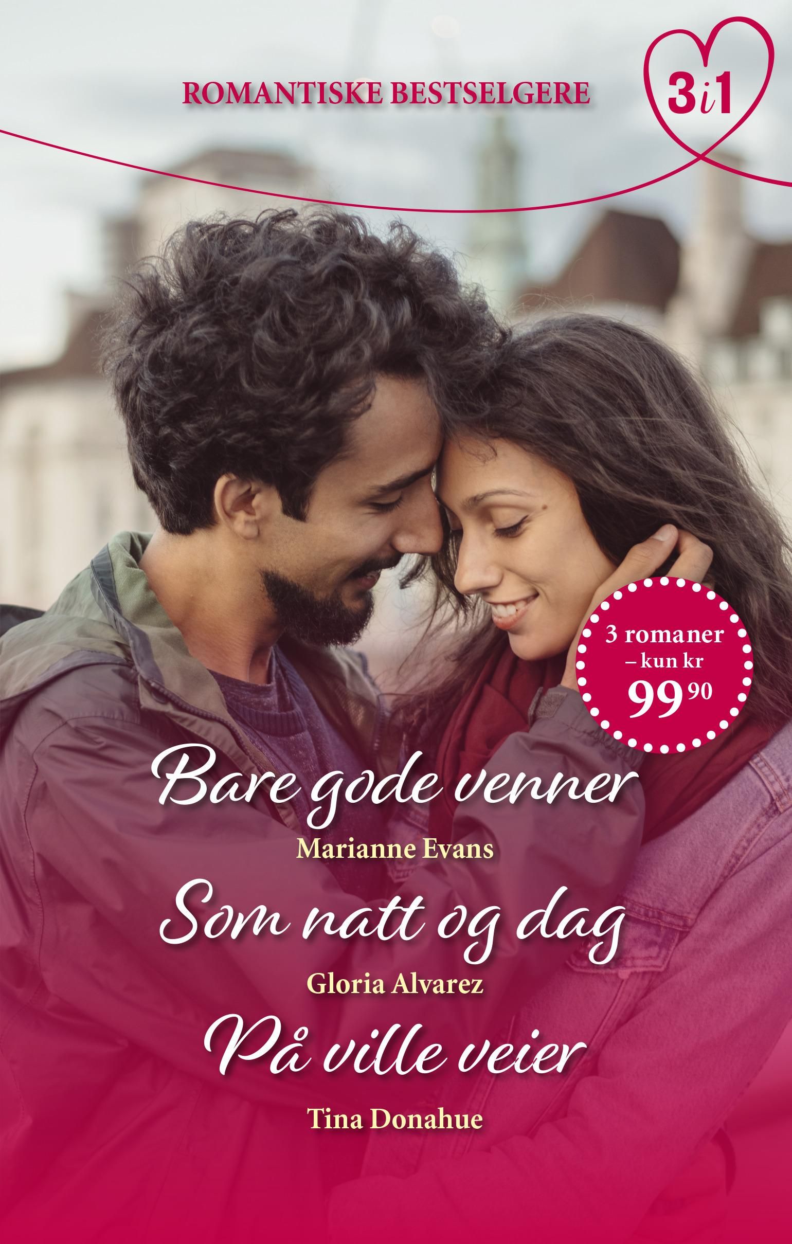 "Bare gode venner ; Som natt og dag ; På ville veier" av Marianne Evans