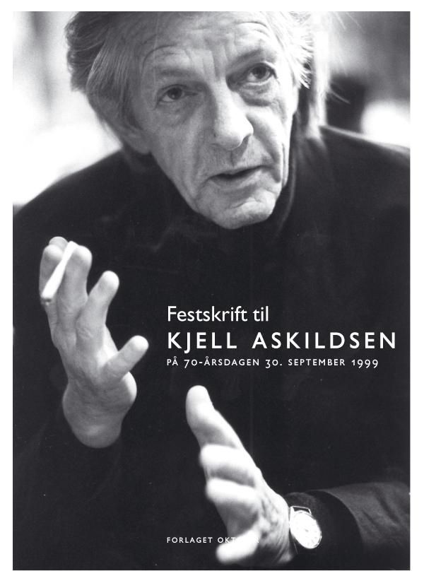 "Festskrift til Kjell Askildsen - på 70-årsdagen 30. september 1999" av Morten Harry Olsen