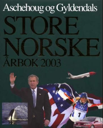 "Aschehoug og Gyldendals store norske årbok 2003" av Øyvind Reisegg