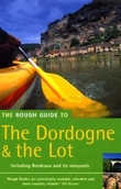 "The rough guide to the Dordogne and the Lot" av Jan Dodd