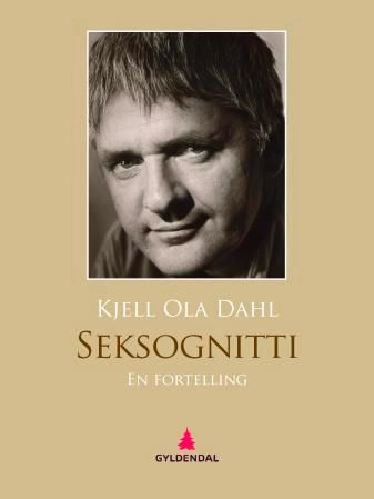 "Seksognitti - en fortelling" av Kjell Ola Dahl