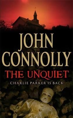 "The unquiet" av John Connolly