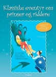 Omslagsbilde av Klassiske eventyr om prinser og riddere