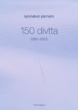 "150 divtta - 1981-2023" av Synnøve Persen