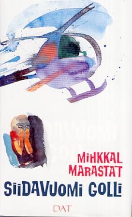 "Siidavuomi golli" av Mihkkal Marastat