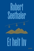 "Et helt liv" av Robert Seethaler