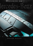 "Historien om Mercedes-Benz" av Trevor Legate