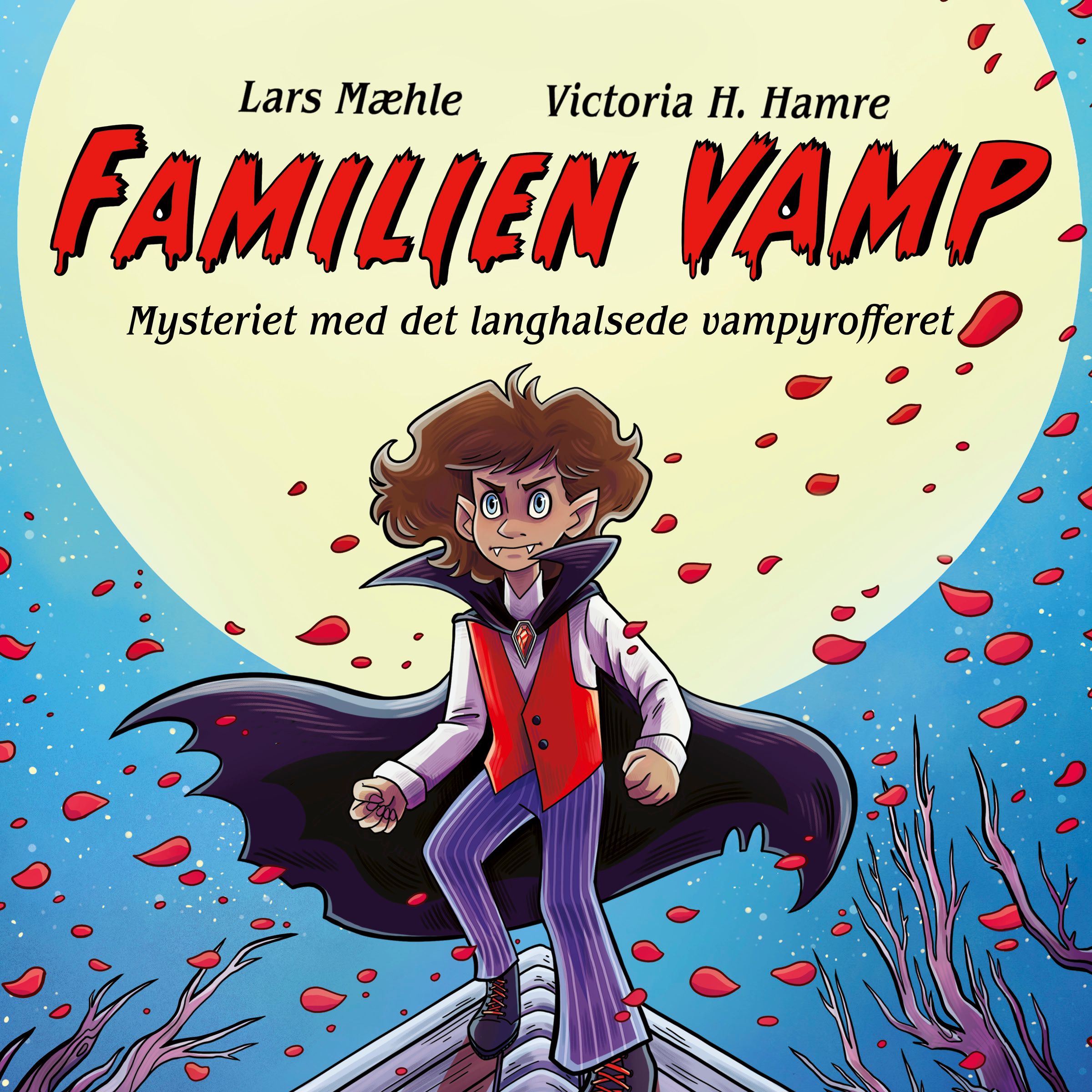 "Familien Vamp - mysteriet med det langhalsede vampyrofferet" av Lars Mæhle