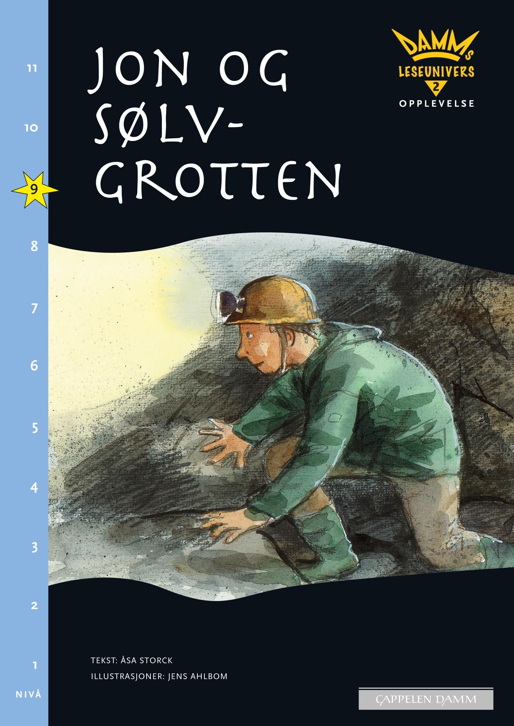 "Jon og Sølvgrotten - nivå 9" av Åsa Storck