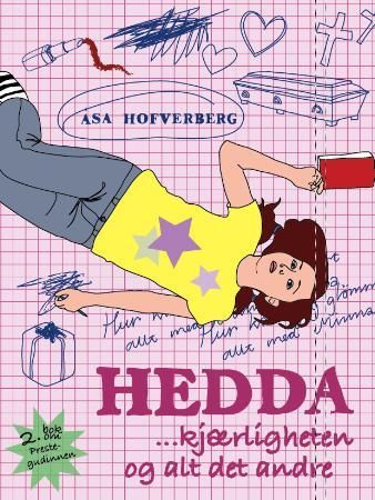 "Hedda, kjærligheten og alt det andre" av Åsa Hofverberg