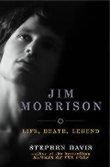 "Jim Morrison - life, death, legend" av Stephen Davis