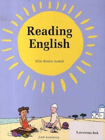 "Reading english - lærerens bok" av Ellen Kristin Aastad