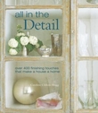 "All in the detail - over 400 finishing touches that make a house a home" av Caroline Clifton-Mogg
