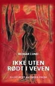 "Ikke uten rødt i veven" av Reidar Lund