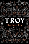 "Troy" av Stephen Fry