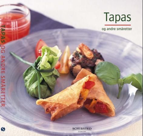 "Tapas og andre småretter" av Cecilia Lundin