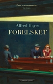 "Forelsket" av Alfred Hayes