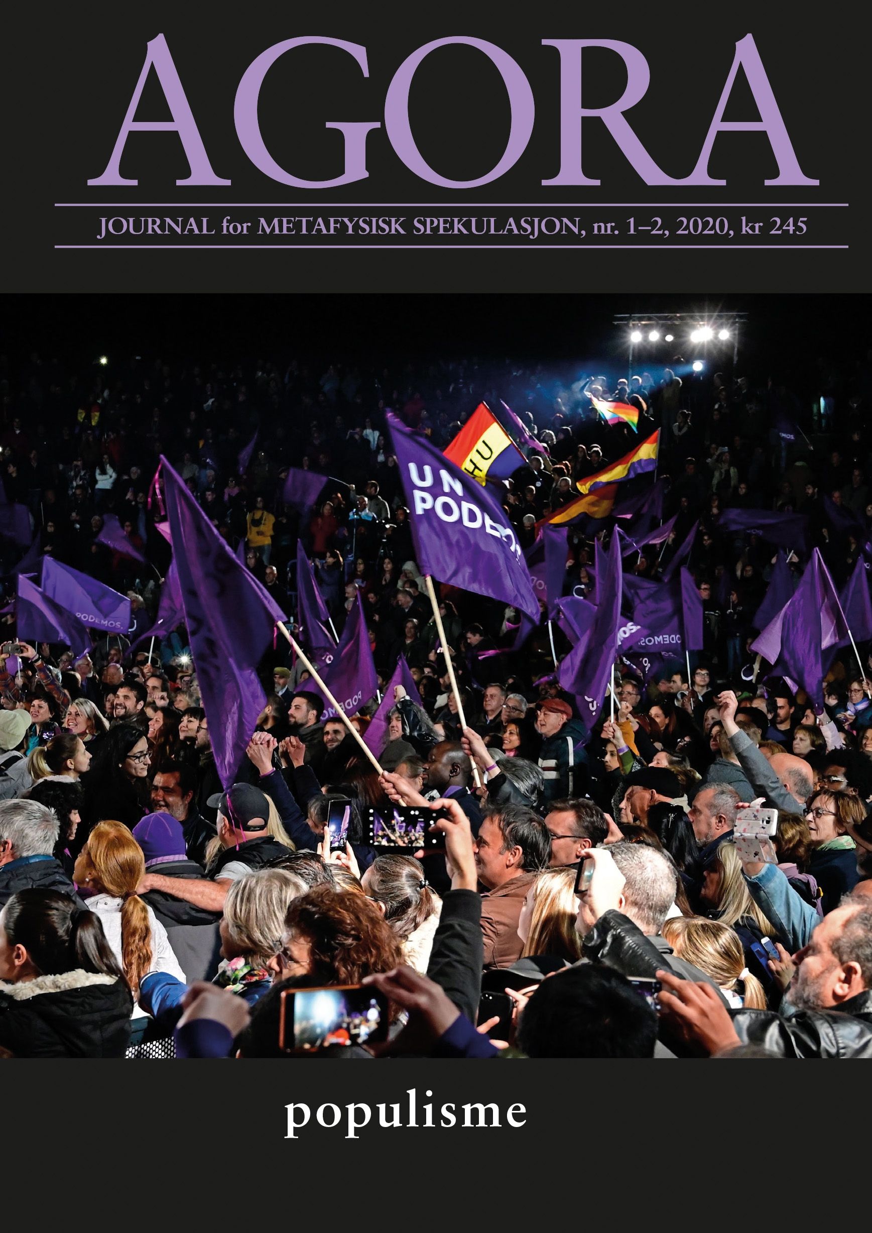 "Agora. Nr. 1-2 2020 - journal for metafysisk spekulasjon : populisme" av Stein Sundstøl Eriksen