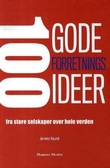 "100 gode forretningsideer fra store selskaper over hele verden" av Jeremy Kourdi