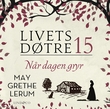 "Når dagen gryr" av May Grethe Lerum