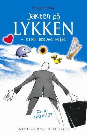 "Hectors reise, eller Jakten på lykken" av Francois Lelord