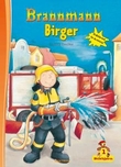 "Brannmann Birger" av Barbara Zoschke