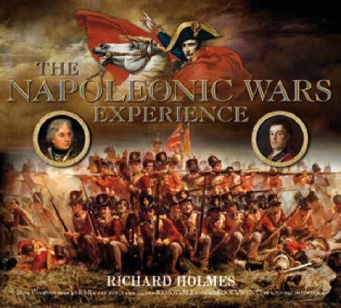 "The Napoleonic wars experience" av Richard Holmes
