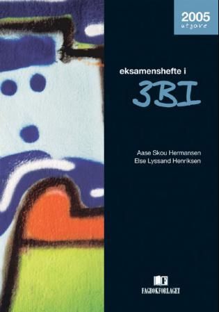 "Eksamenshefte i 3BI" av Aase Skou Hermansen