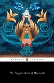 "The Penguin book of mermaids" av Cristina Bacchilega