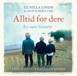 "Alltid for dere - en sann historie" av Cecilia Berglund
