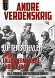 "Luftens djevler - tyske fallskjermjegere i Norge" av Óscar González