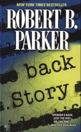 "Back story" av Robert B. Parker