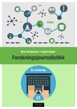 "Forskningsjournalistikk - en innføring" av Nina Kristiansen