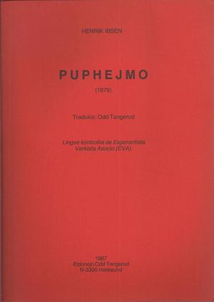 "Puphejmo - Orginala norvega titolo: «Et dukkehjem» 1879" av Henrik Ibsen