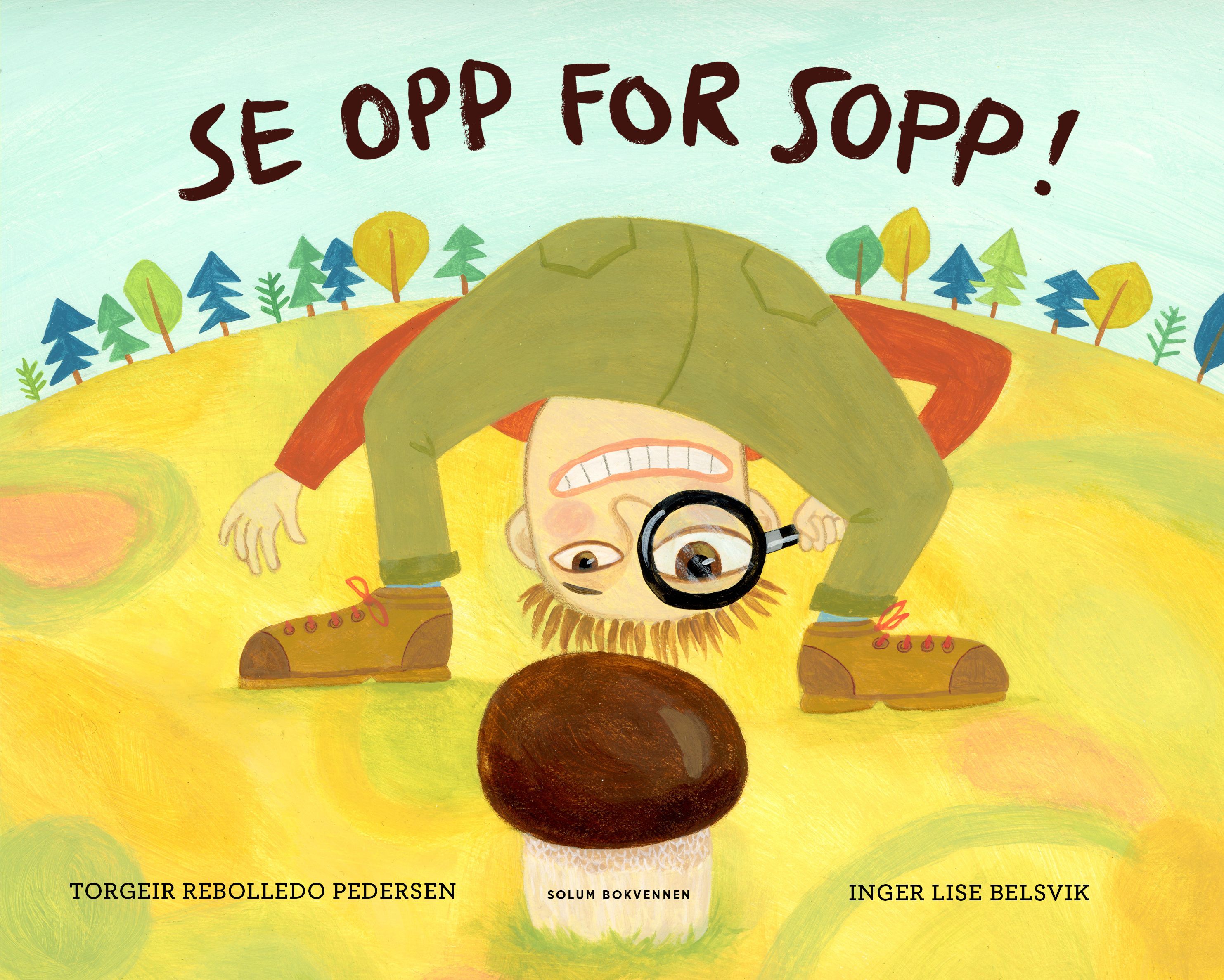 "Se opp for sopp!" av Torgeir Rebolledo Pedersen