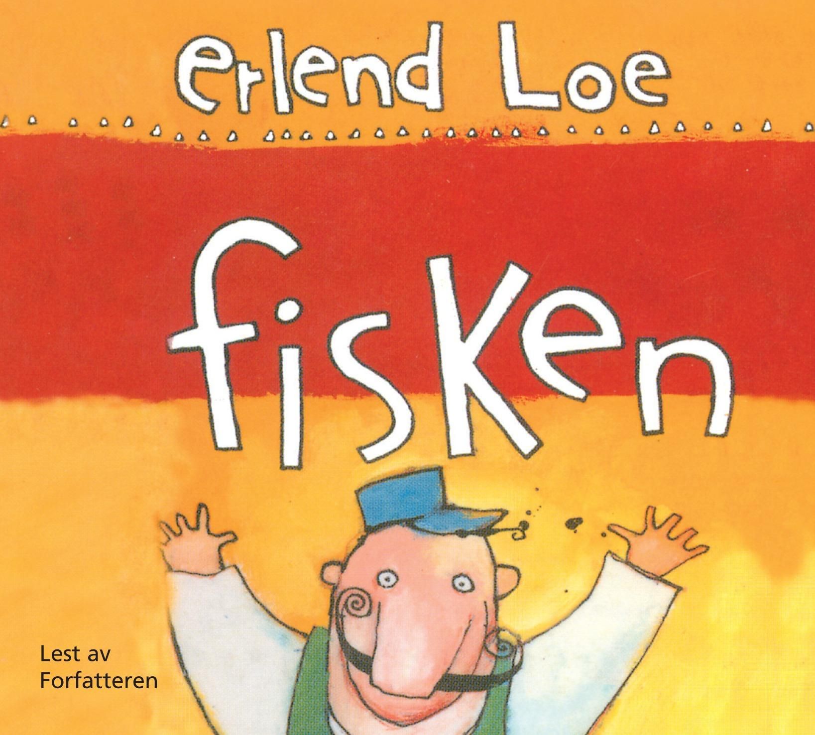 "Fisken" av Erlend Loe