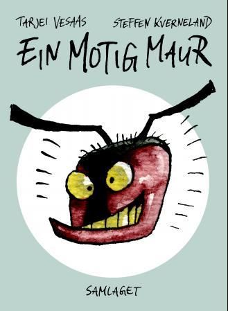 "Ein motig maur" av Tarjei Vesaas