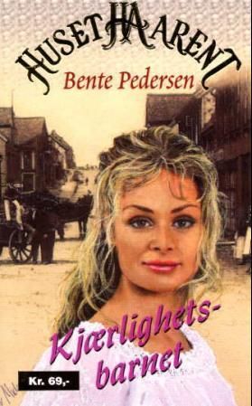"Kjærlighetsbarnet" av Bente Pedersen
