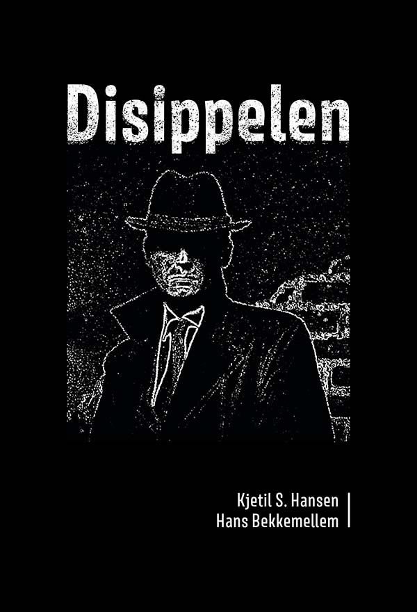 "Disippelen" av Kjetil Skjønberg Hansen