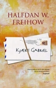 "Kjære Gabriel - et brev" av Halfdan W. Freihow