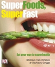 "Superfoods superfast" av Michael Van Straten