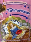 "Tornerose" av Carmen Guerra