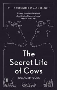 "The secret life of cows" av Rosamund Young