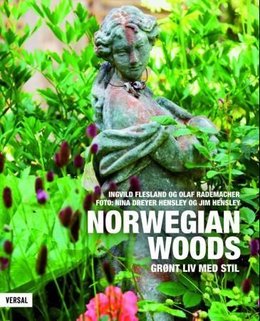 "Norwegian woods - grønt liv med stil" av Ingvild Flesland