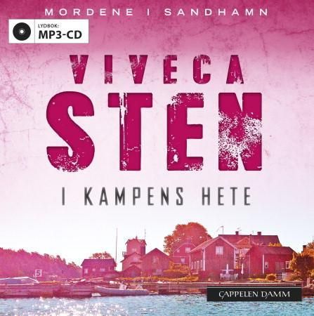 "I kampens hete" av Viveca Sten