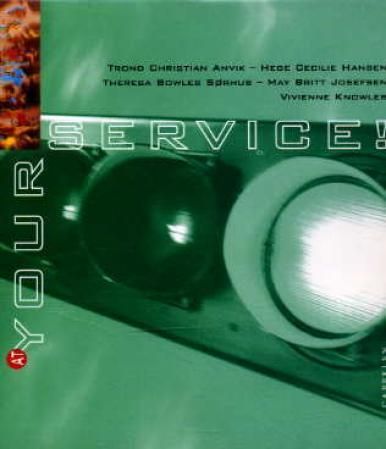 "At your service!" av Trond Christian Anvik