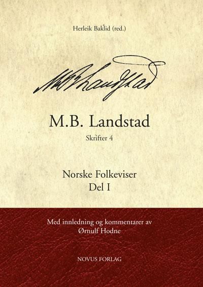 "Norske folkeviser - Del I og II" av M.B. Landstad