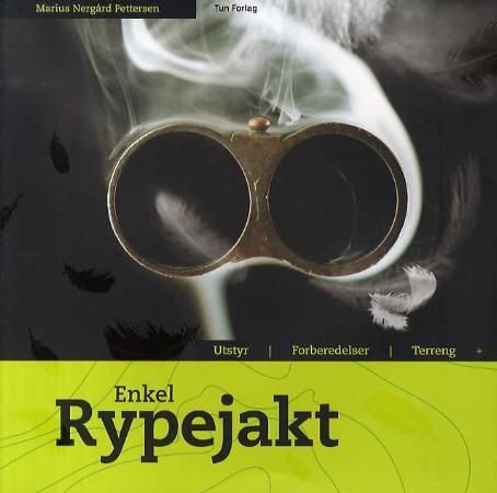 "Enkel rypejakt - utstyr, forberedelser, terreng" av Marius Nergård Pettersen