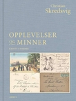 "Christian Skredsvig - opplevelser og minner" av Kjersti Sundt Sissener