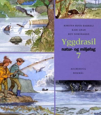 "Yggdrasil 7 - natur- og miljøfag" av Kirsten Ruud Bakkeli